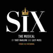 Album cover for Six: The Musical (Studio Cast Recording) by SIX