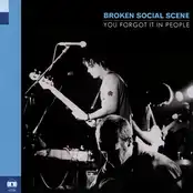 Album cover for 'You Forgot It In People' by Broken Social Scene.